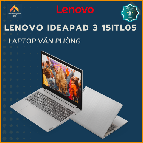 Laptop văn phòng Lenovo Ideapad 3 15ITL05 i3 1115G4/8GB/256GB/15.6