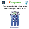 Bộ lọc nước RO Kangaroo công suất lớn 35 lít/giờ KG200VN