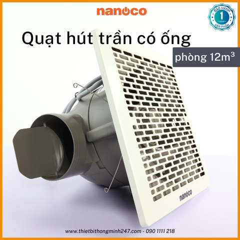 Quạt hút trần gắn ống đường kính 15cm Nanoco NCV1520-C 16W | phòng 12m³