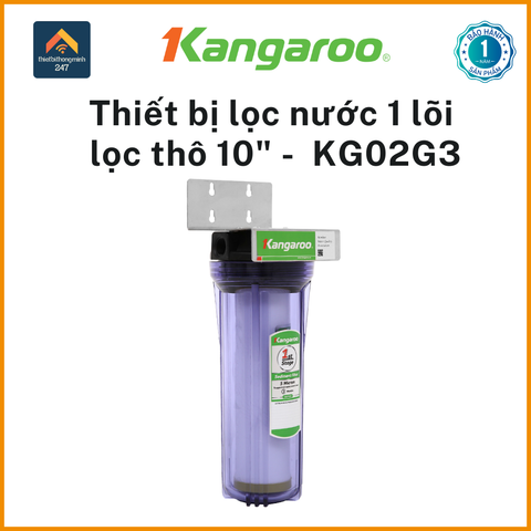 Thiết bị lọc nước Kangaroo 1 lõi 10 inch - LỌC THÔ KG02G3