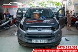  Độ đèn bi led siêu sáng cho Ford Ecosport cao cấp tại Tp Hồ Chí Minh 