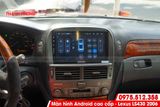  Màn hình Android cho Lexus LS403 2006 tại Thành Phố Hồ Chí Minh 