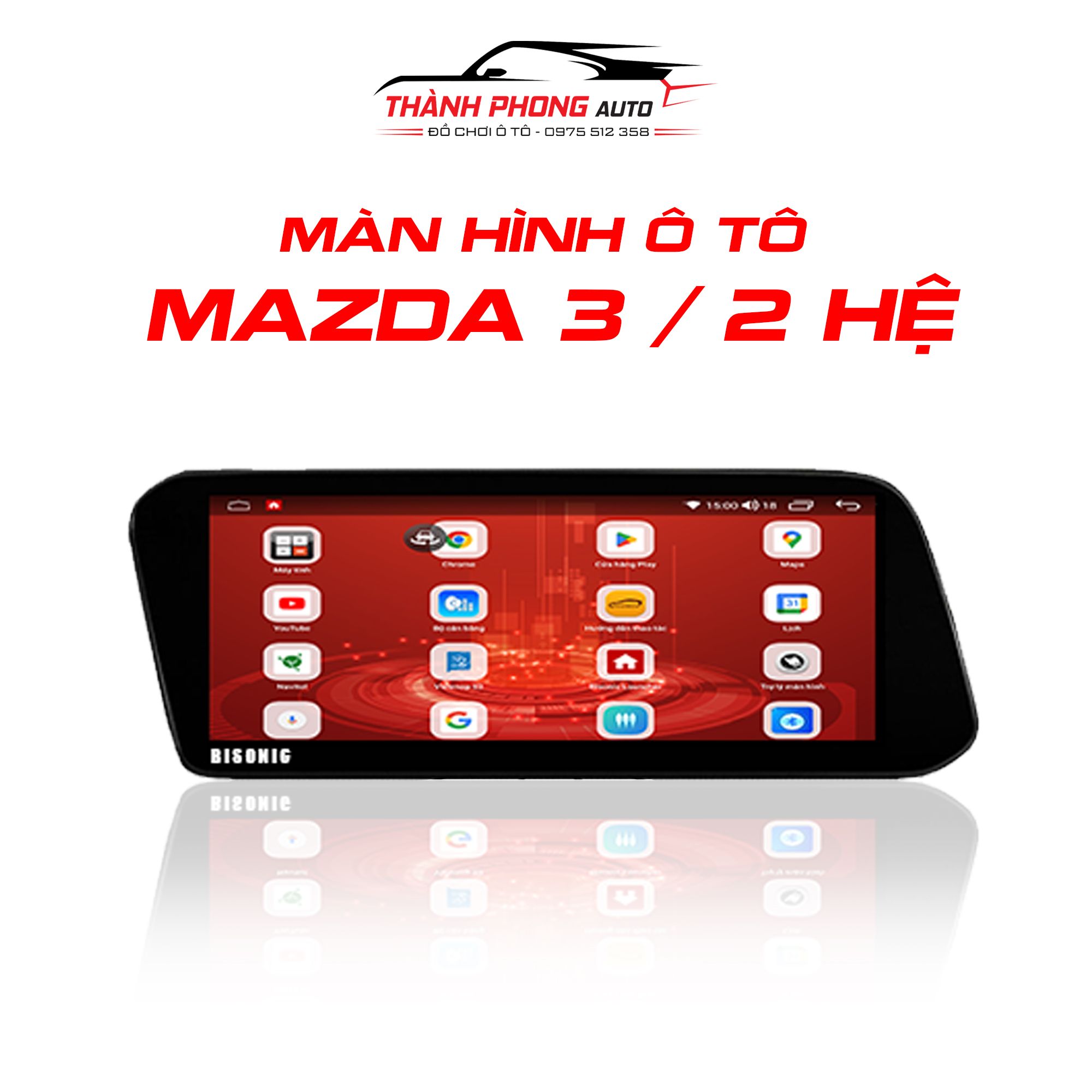 Màn Hình Ô Tô Bisonic Mazda 3 2 Hệ