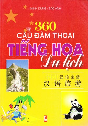 360 câu đàm thoại tiếng hoa du lịch