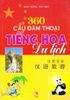 360 câu đàm thoại tiếng hoa du lịch