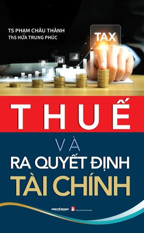 Thuế Và Ra Quyết Định Tài Chính