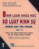 Bình luận khoa học bộ luật hình sự - Phần các tội phạm ( Tập VII )