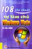 108 thủ thuật tự làm chủ Windows Vista