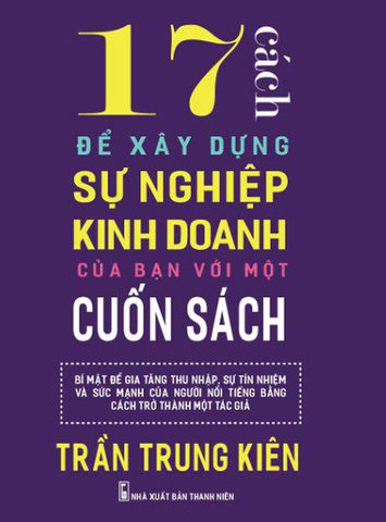 17 cách để xây dựng sự nghiệp kinh doanh của bạn với một cuốn sách