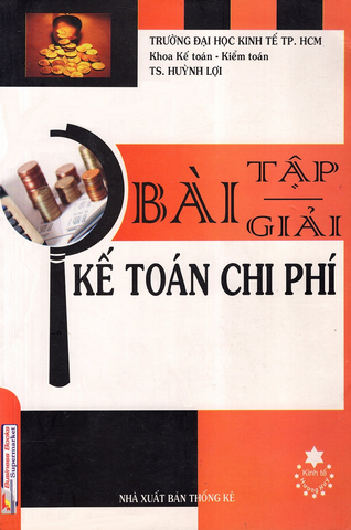 Bài tập bài giải kế toán chi phí