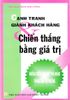 Cạnh tranh giành khách hàng & và chiến thắng bằng giá trị