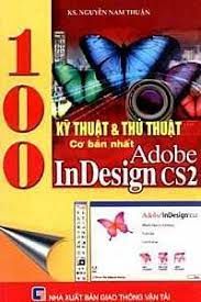 100 kỹ thuật & thủ thuật cơ bản nhất IndesignCS2