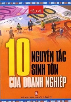 10 Nguyên tắc sinh tồn của doanh nghiệp