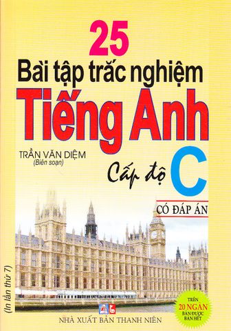 25 bài tập trắc nghiệm tiếng anh cấp độ C