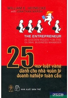 25 quy luật vàng dành cho nhà quản lý doanh nghiệp toàn cầu