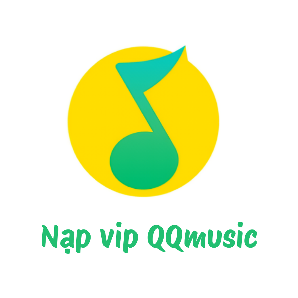 NẠP VIP QQ MUSIC