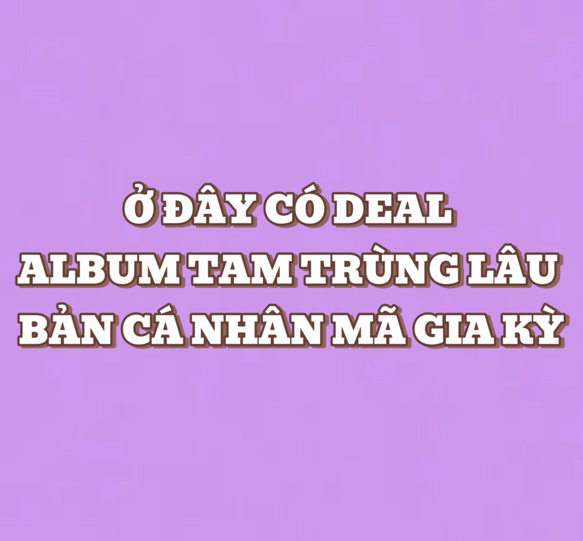 DEAL - TAM TRÙNG LÂU MÃ GIA KỲ BẢN 228 TỆ