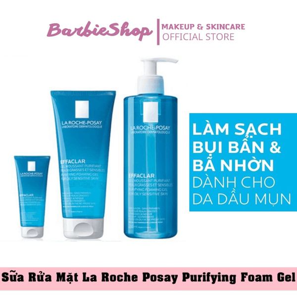 Sữa Rửa Mặt Laroche Posay Effaclar 50ML - 200ML - 400ML