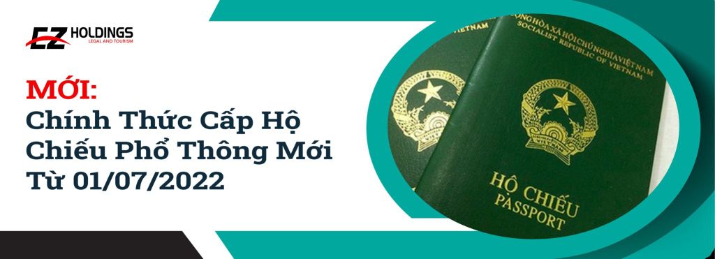MỚI: Chính Thức Cấp Hộ Chiếu Phổ Thông Mới Từ 01/07/2022