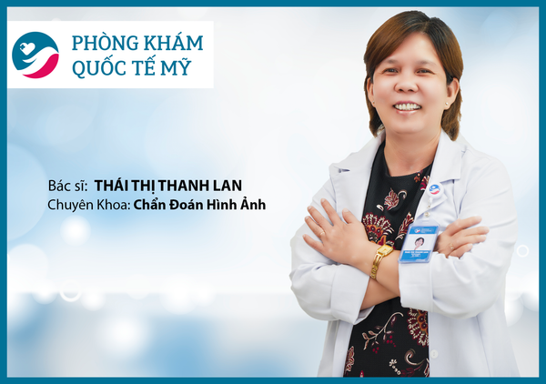 Thái Thị Thanh Lan - Phòng Khám Quốc Tế Mỹ