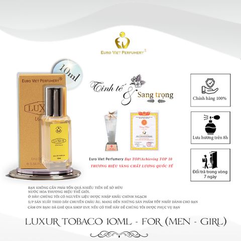  Nước Hoa Unisex Cao Cấp EU, LUXUR TOBACO Euro Viet Perfumery 10ml 