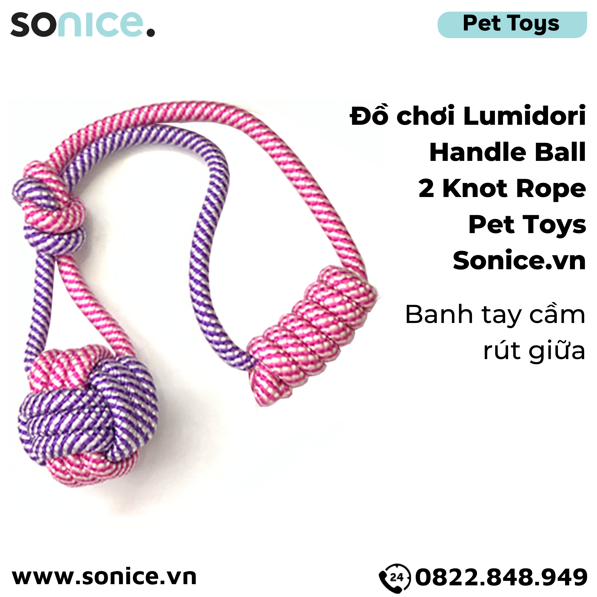 Đồ chơi Lumidori Handle Ball 2 Knot Rope Toys - Banh có tay cầm rút giữa SONICE.