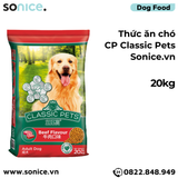  Thức ăn chó CP Classic Pets 20kg - Thái Lan SONICE. 