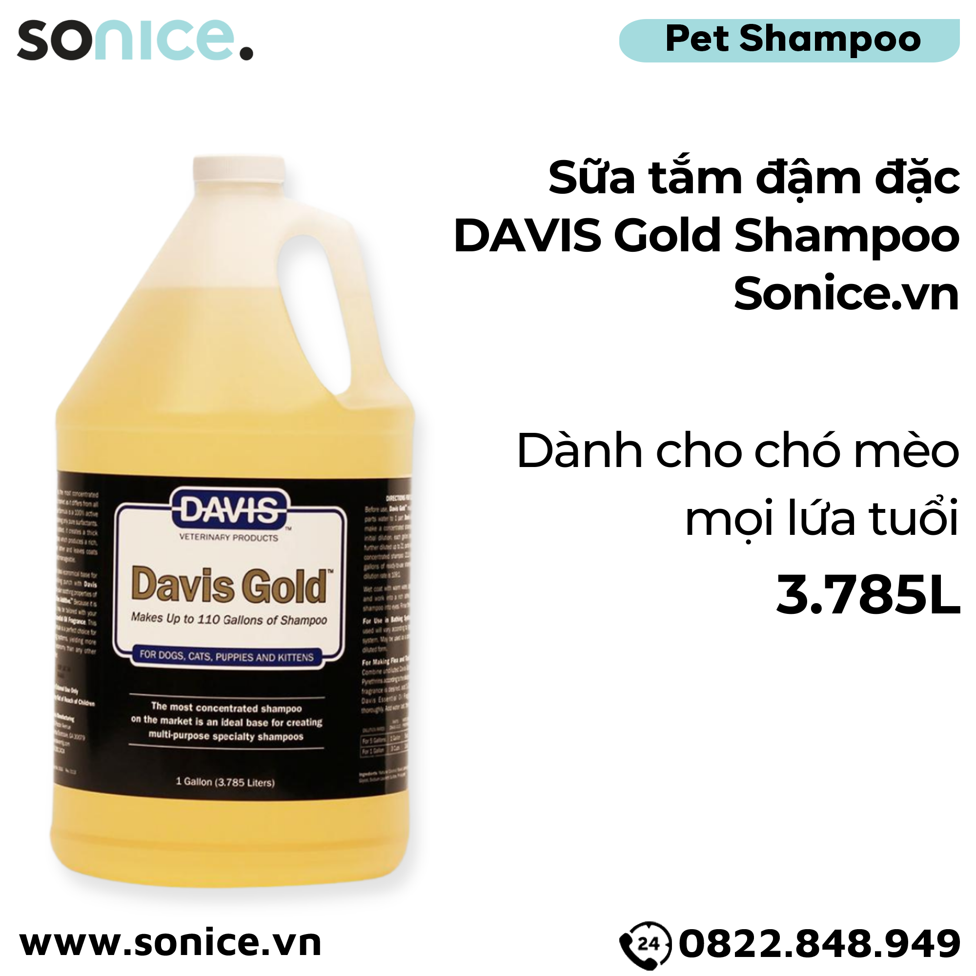 Sữa tắm đậm đặc DAVIS Gold Shampoo 3.785L - Dành cho chó mèo mọi lứa tuổi SONICE.