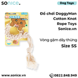  Đồ chơi DoggyMan Cotton Knot Rope Toys size SS - Vòng gặm dây thừng SONICE. 