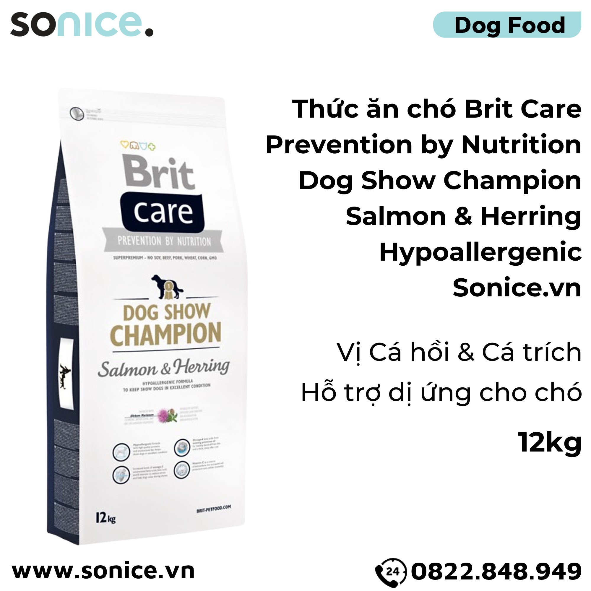 Thức ăn chó Brit Care Prevention by Nutrition Dog Show Champion Salmon & Herring Hypoallergenic 12kg - Hỗ trợ dị dứng, vị Cá hồi và Cá trích SONICE.