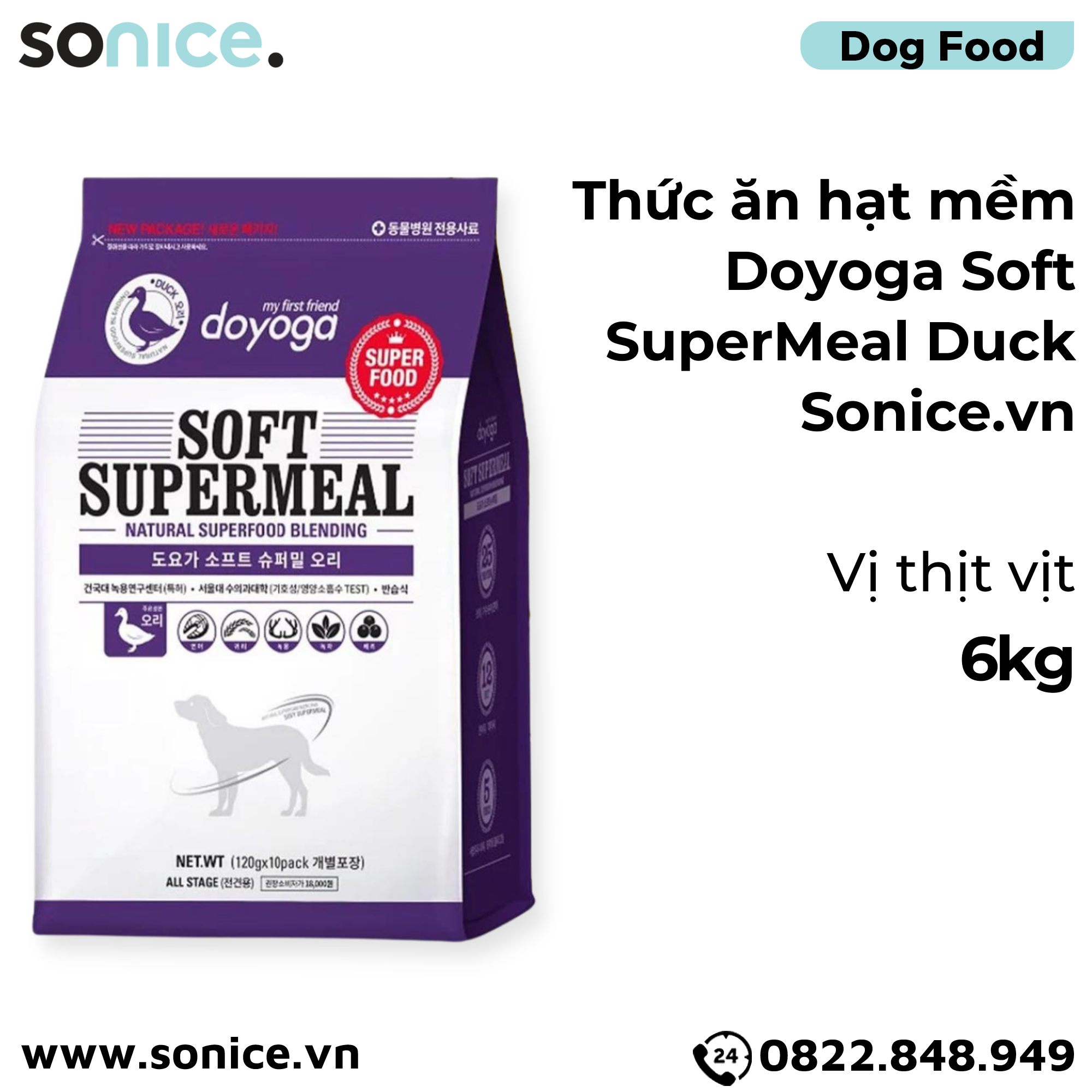 Thức ăn hạt mềm Doyoga Soft SuperMeal Duck 6kg - vị vịt SONICE.