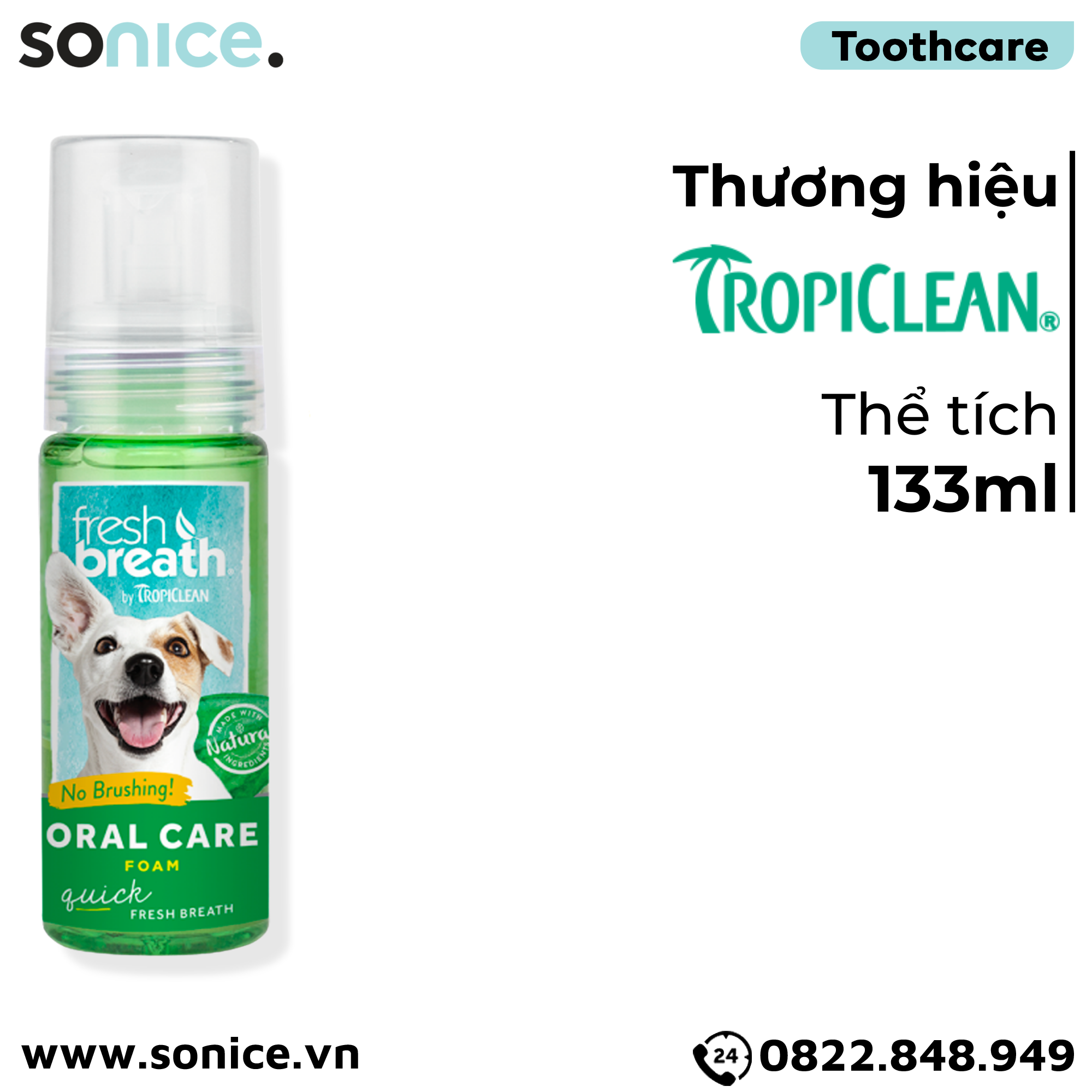 TropiClean FRESH BREATH Foam Oral Care 133ml - Bọt giảm máng bám hết hôi miệng SONICE.
