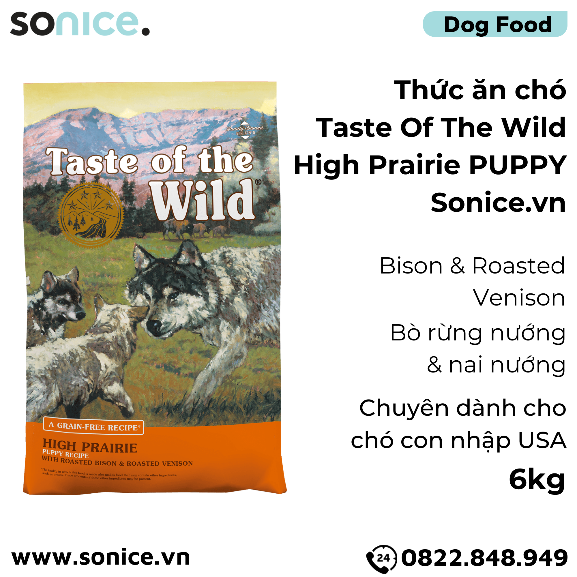 Thức ăn chó Taste Of The Wild High Prairie PUPPY 6kg - Bison & Roasted Venison, Bò Rừng Nướng & Nai Nướng, chuyên chó con - nhập USA SONICE.