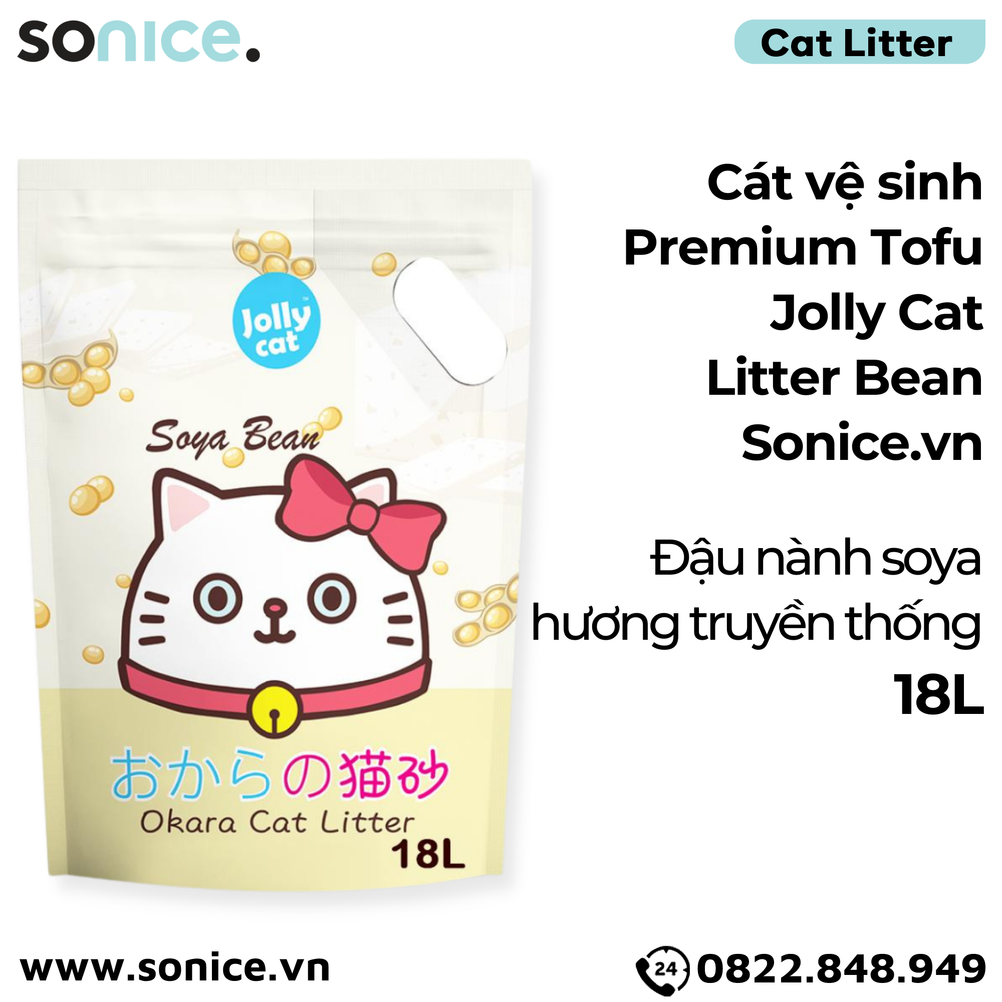  Cát vệ sinh Premium Tofu Jolly Cat Litter Bean 18L - Làm từ đậu nành soya hương truyền thống SONICE. 