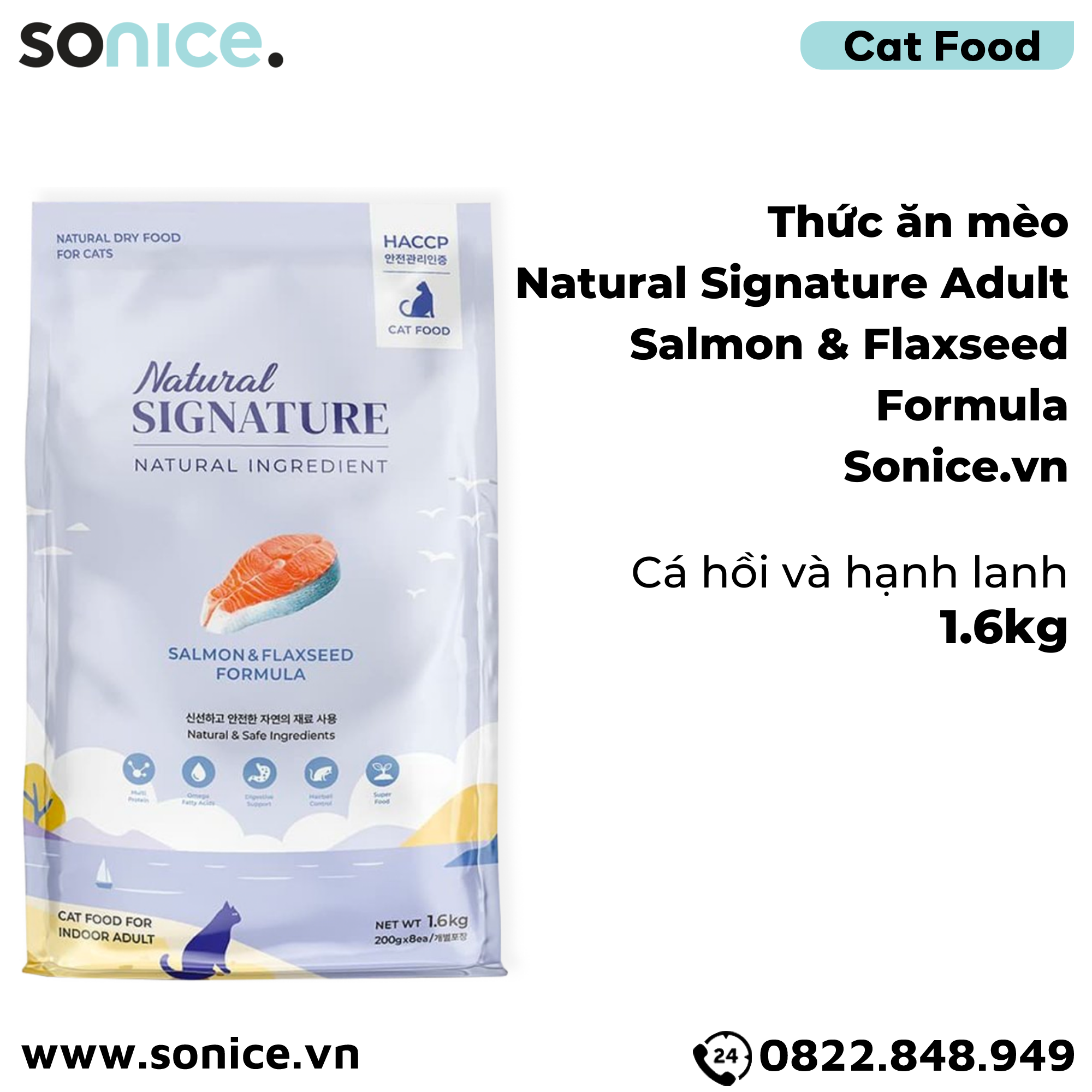 Thức ăn mèo Natural SIGNATURE Adult Salmon & Flaxseed Formula 1.6kg - Cá hồi và hạt lanh SONICE.