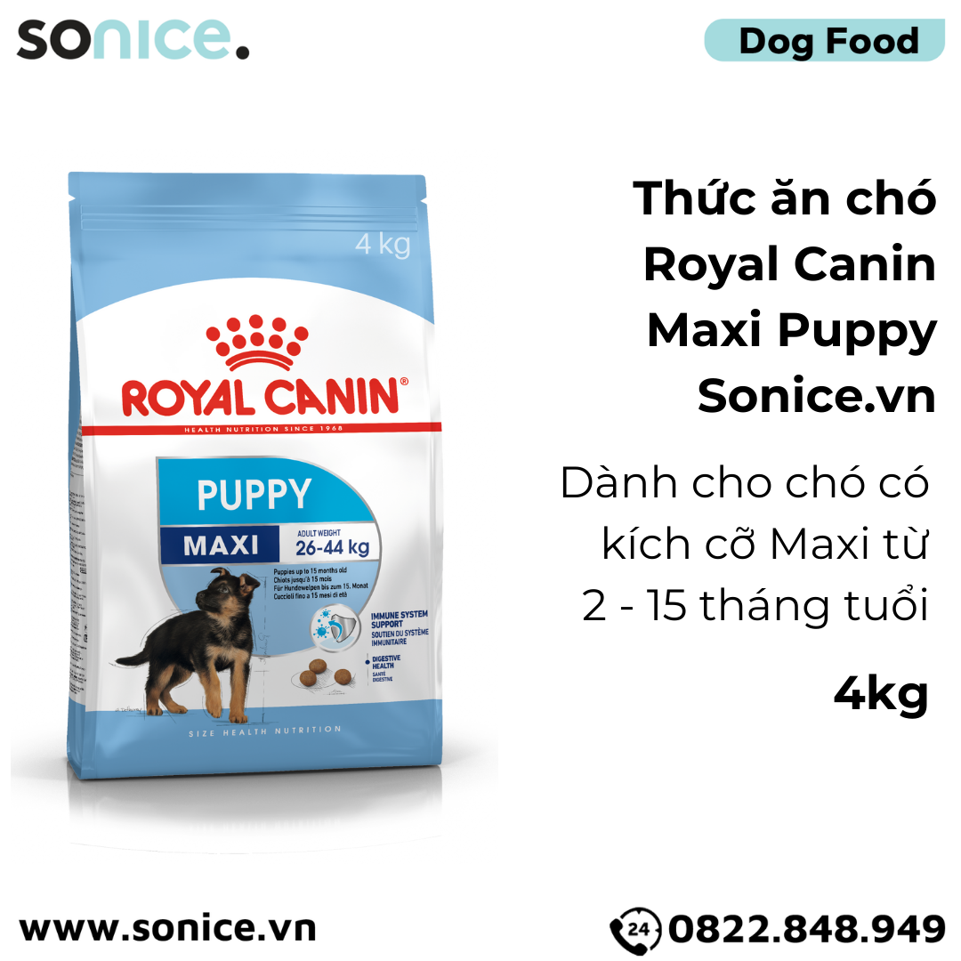 Thức ăn Chó Royal Canin MAXI PUPPY 4kg SONICE.