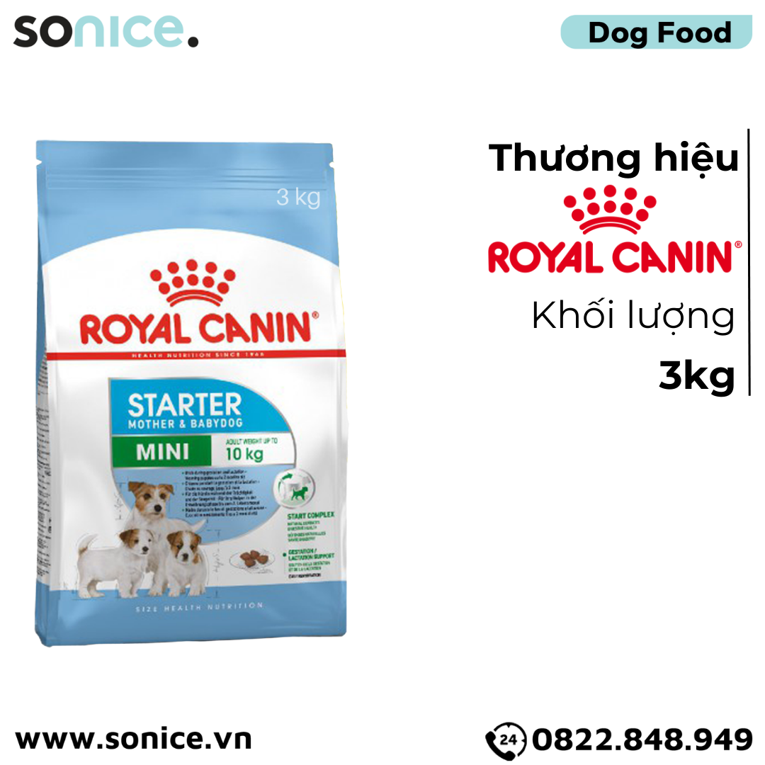 Thức ăn chó Royal Canin Mini Starter Mother & BabyDog 3kg - Chó mẹ mang thai & chó con < 2 tháng SONICE.