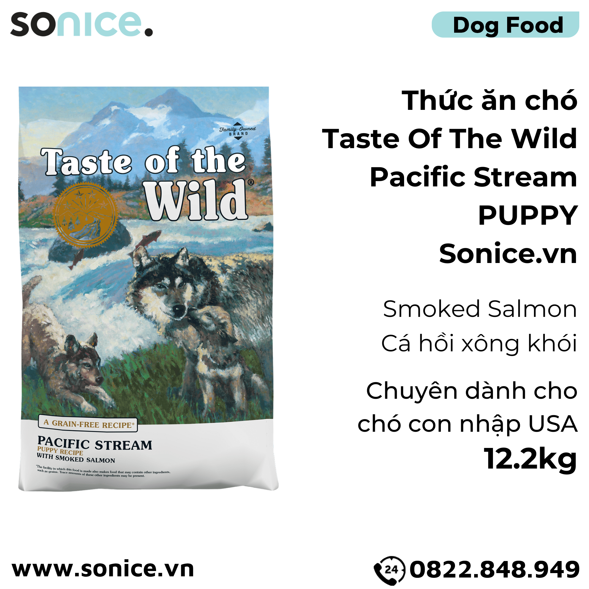 Thức ăn chó Taste Of The Wild Pacific Stream PUPPY 12.2kg - Smoked Salmon, Cá Hồi Xông Khói - chuyên chó con nhập USA SONICE.
