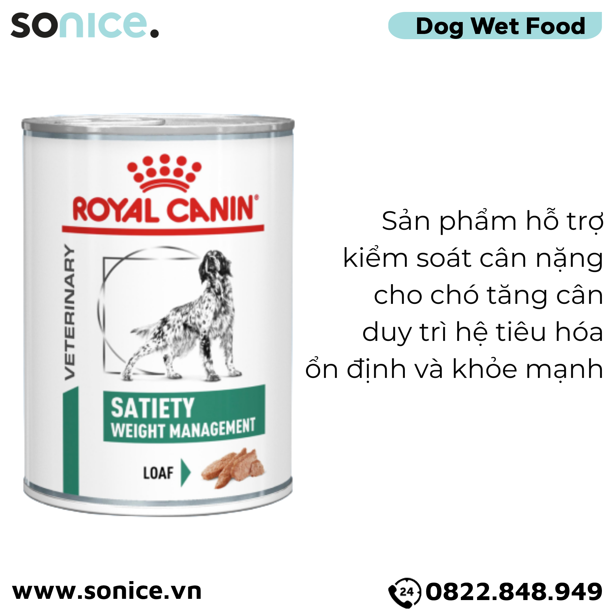  Pate chó Royal Canin Satiety Canine Weight Management Loaf 410g - Hỗ trợ giảm cân SONICE. 