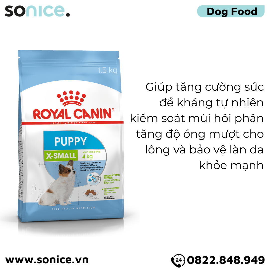 Thức ăn chó Royal Canin Xsmall Puppy 1.5kg - Chó con giống nhỏ size X-small SONICE.