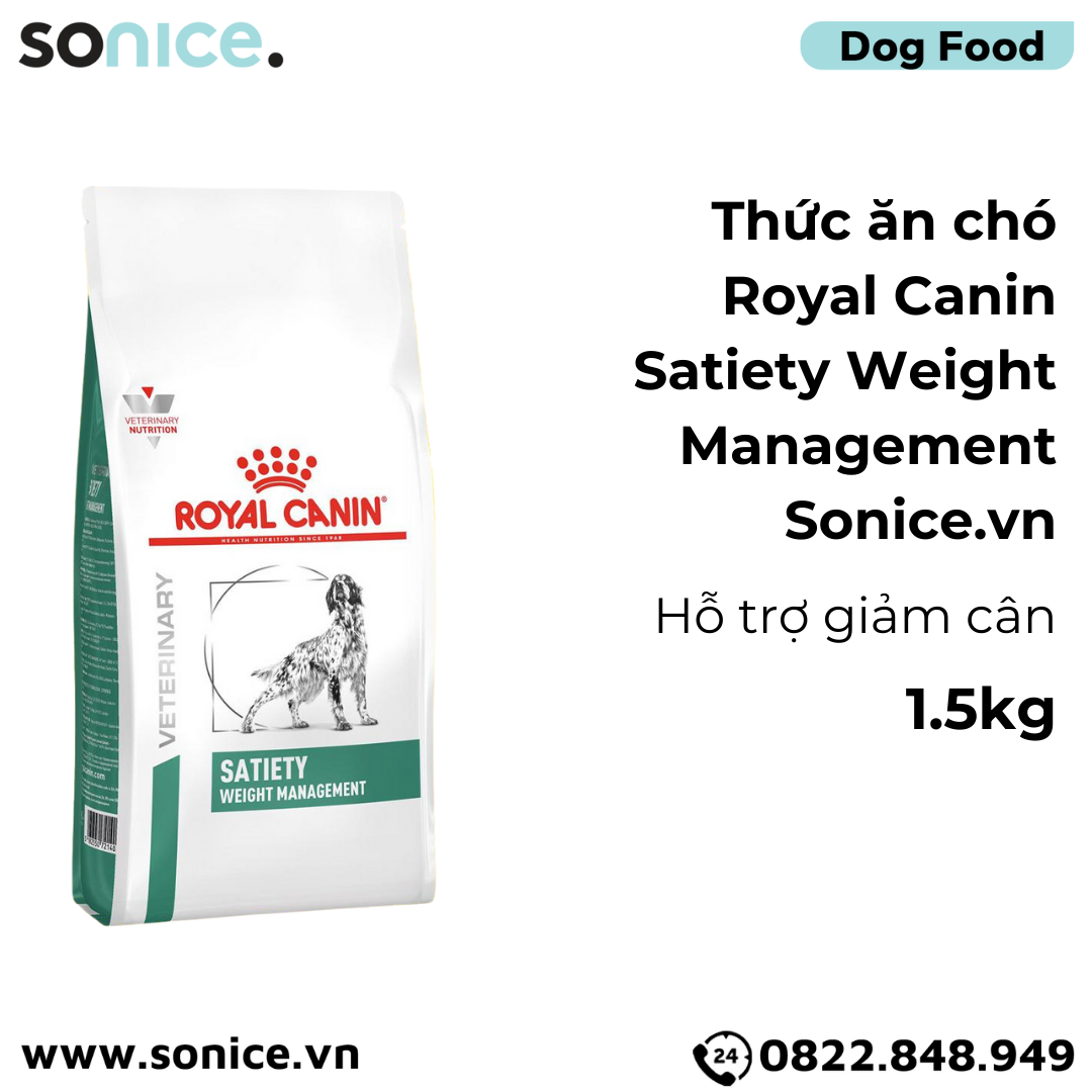 Thức ăn chó Royal Canin Satiety Weight Management 1.5kg - Hỗ trợ giảm cân SONICE.