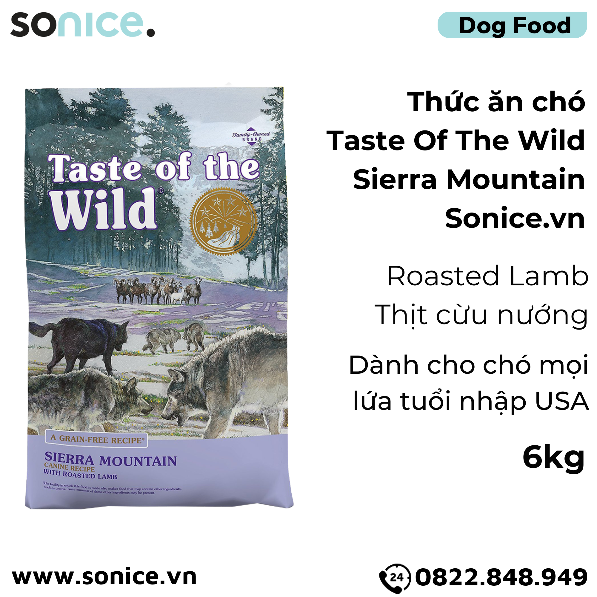 Thức ăn chó Taste Of The Wild Sierra Mountain 6kg - Roasted Lamb, Thịt Cừu Nướng - mọi lứa tuổi nhập USA SONICE.
