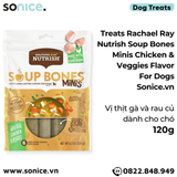  Treats Rachael Ray Nutrish Soup Bones Minis Chicken & Veggies Flavor for Dogs 120g - Thịt gà và rau củ cho chó SONICE. 