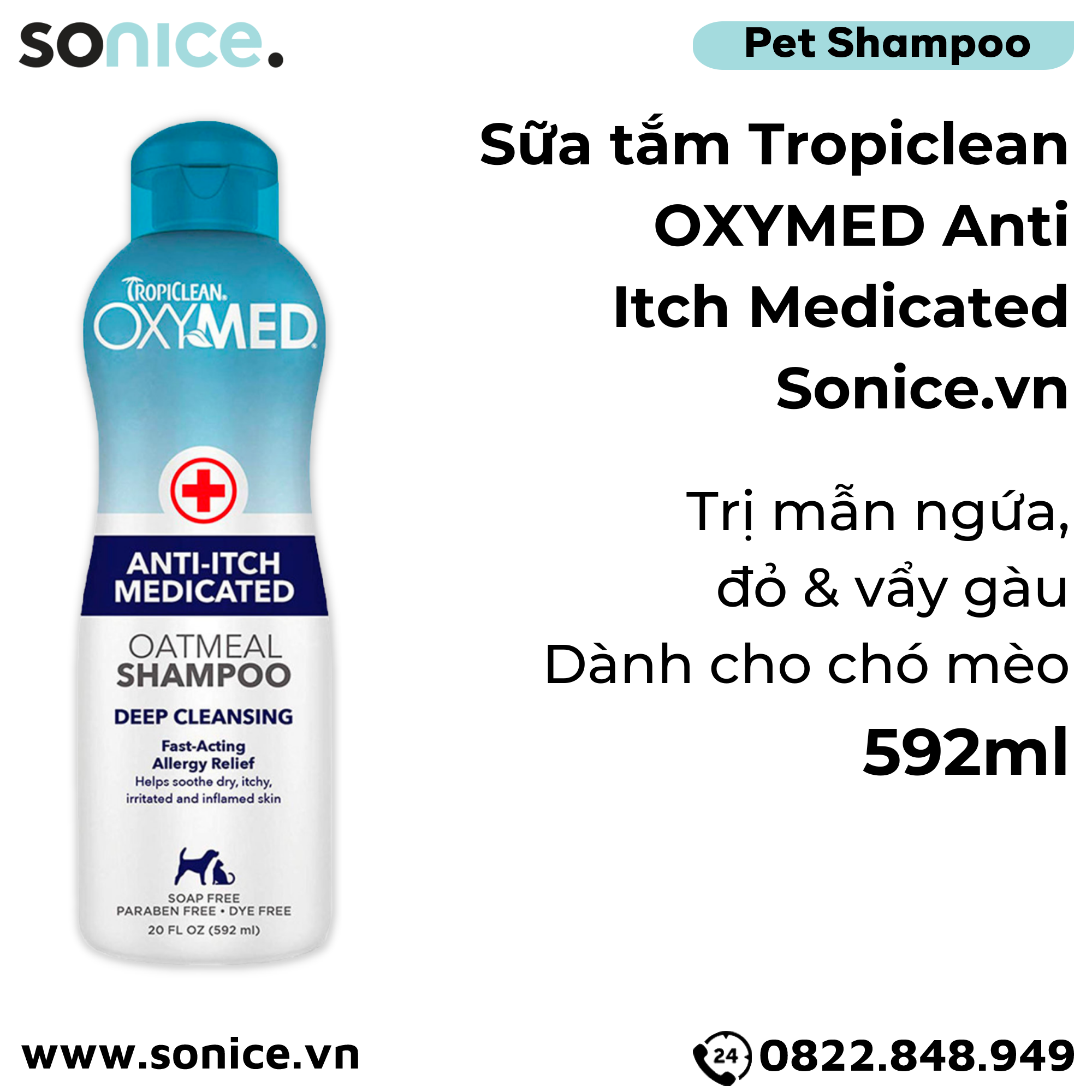 Sữa tắm TropiClean OXYMED Anti Itch Medicated 592ml - Trị mẫn ngứa đỏ vảy gầu SONICE.