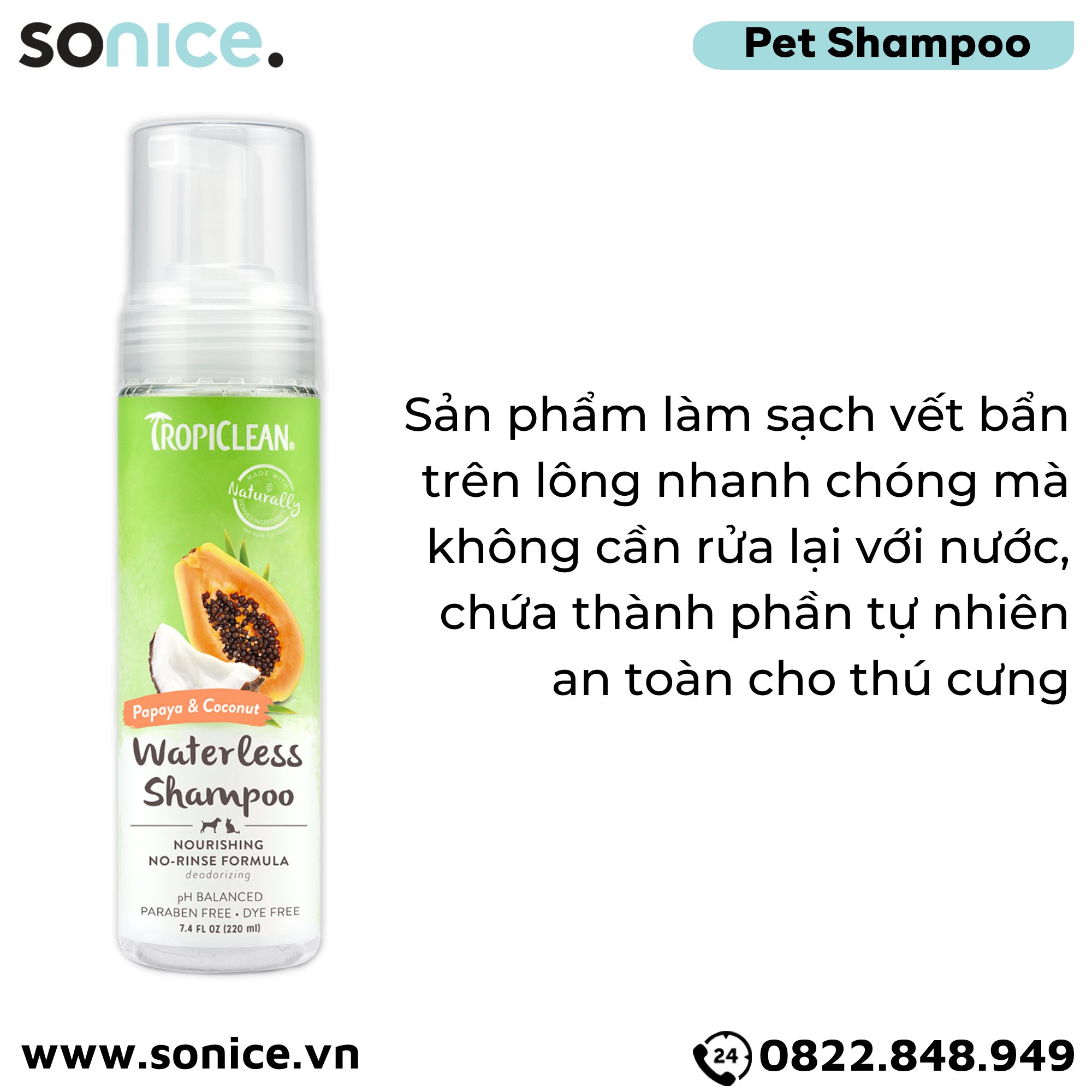 Tắm khô chó mèo TropiClean Waterless Papaya 220ml - Hương đủ ngọt SONICE.