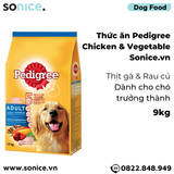  Thức ăn cho chó lớn PEDIGREE 9kg - vị Gà và Rau củ SONICE. 