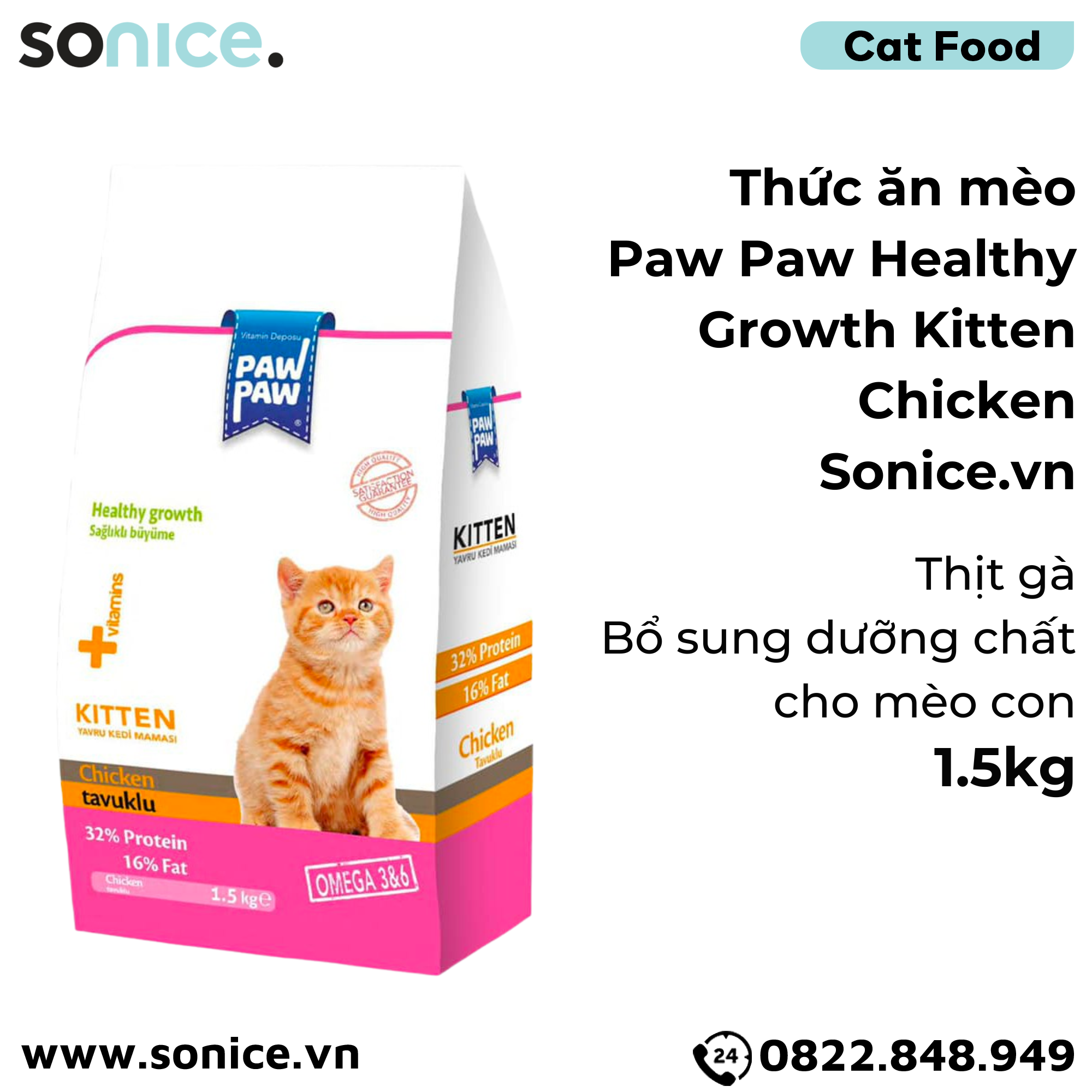 Thức ăn mèo Paw Paw Healthy Growth Kitten Chicken 1.5kg - Thịt gà - Bổ sung dưỡng chất cho mèo con SONICE.