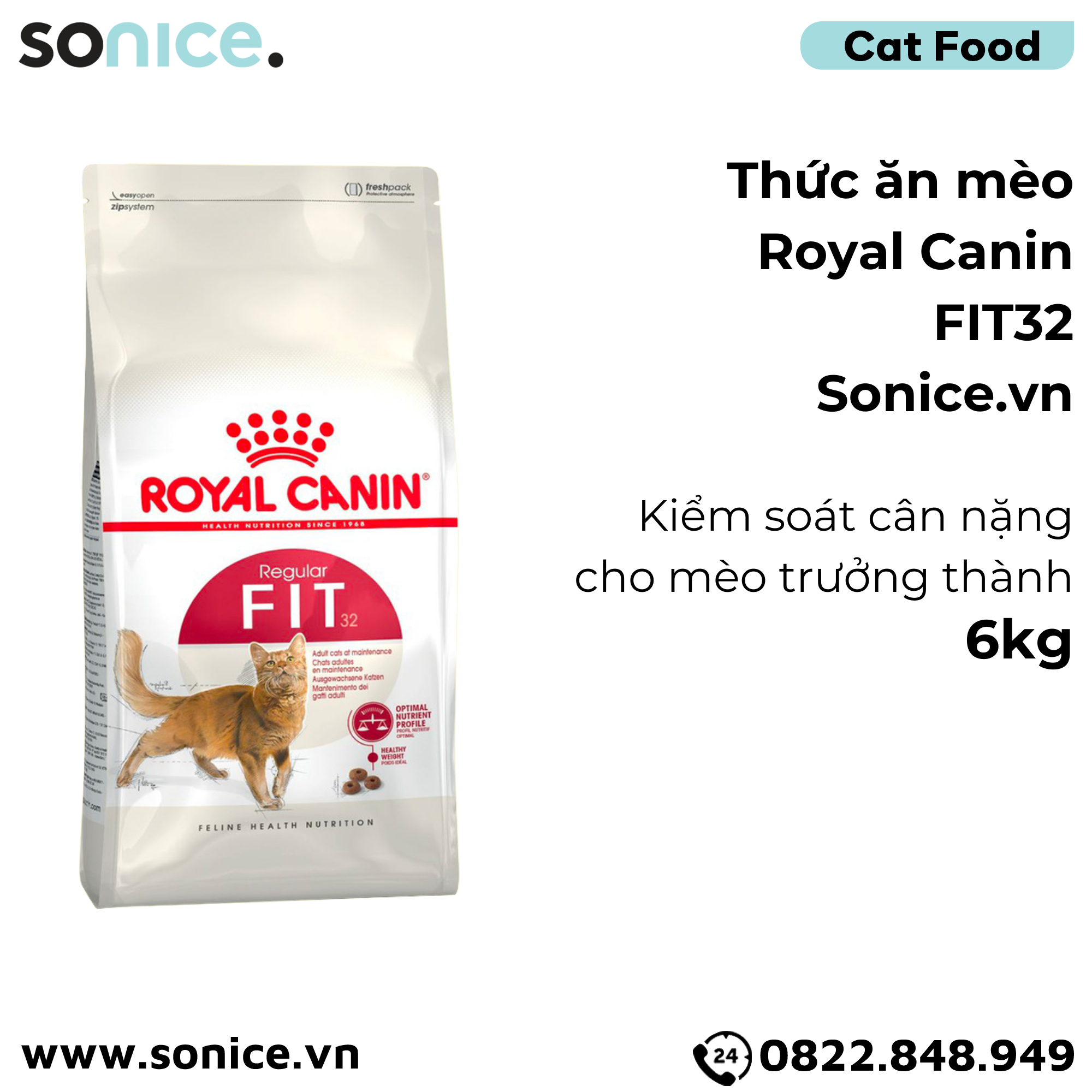 Thức ăn mèo Royal Canin FIT32 6kg SONICE.