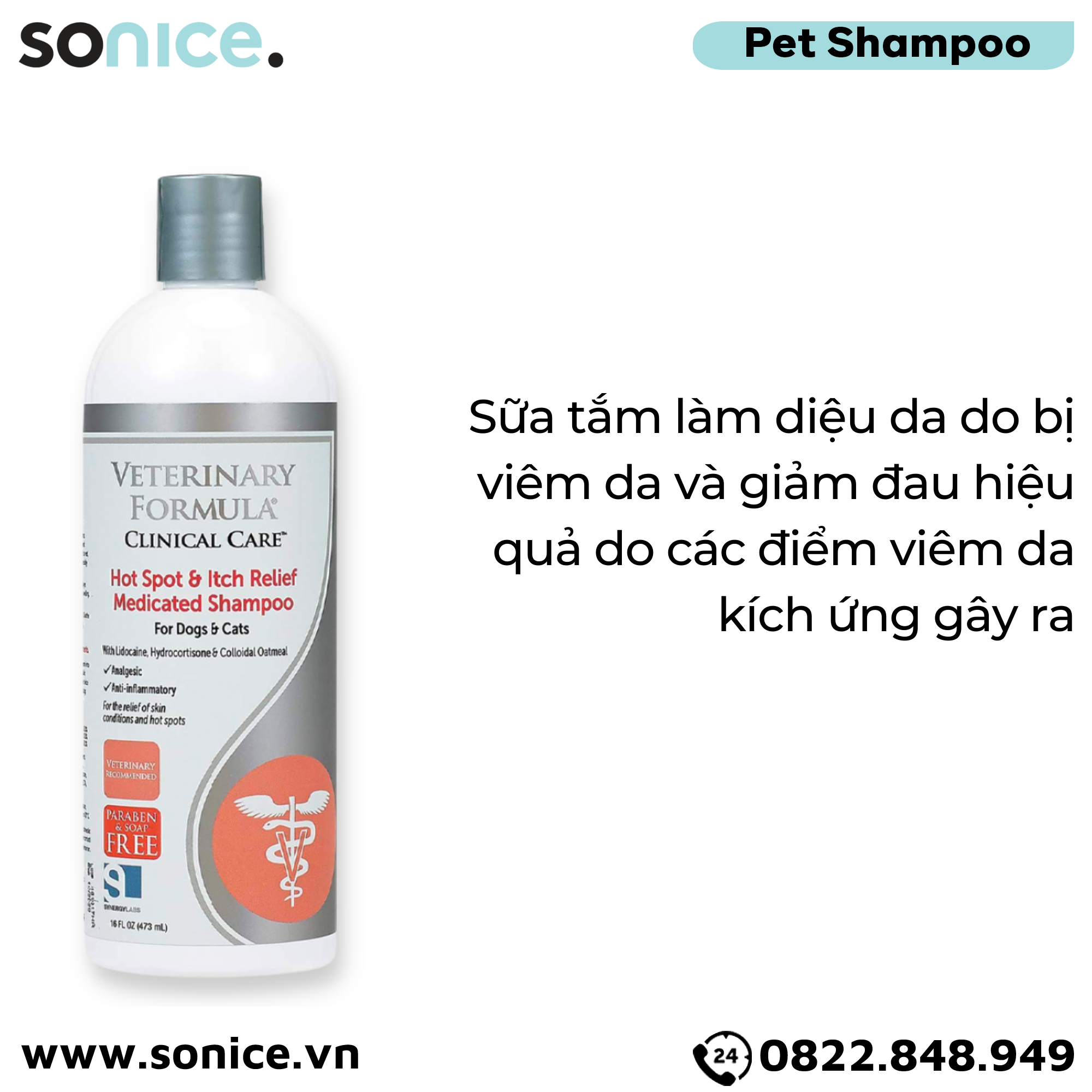 Sữa tắm Veterinary Clinical Care Hot Spot & Itch Relief Shampoo 473ml - trị mẩn đỏ và ngứa cấp tốc cho chó mèo SONICE.