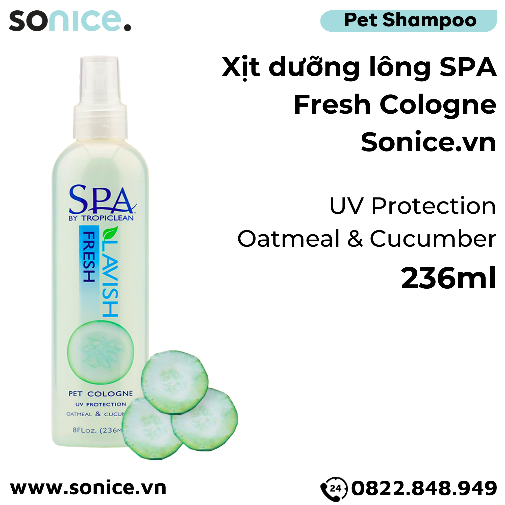 Xịt dưỡng lông Spa Fresh Cologne 236ml - Hương Cucumber SONICE.